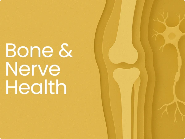 Bone & Nerve Health